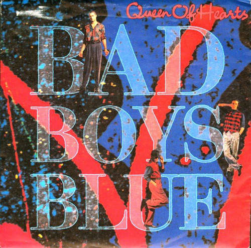 Cover Bad Boys Blue - Queen Of Hearts (7, Single) Schallplatten Ankauf