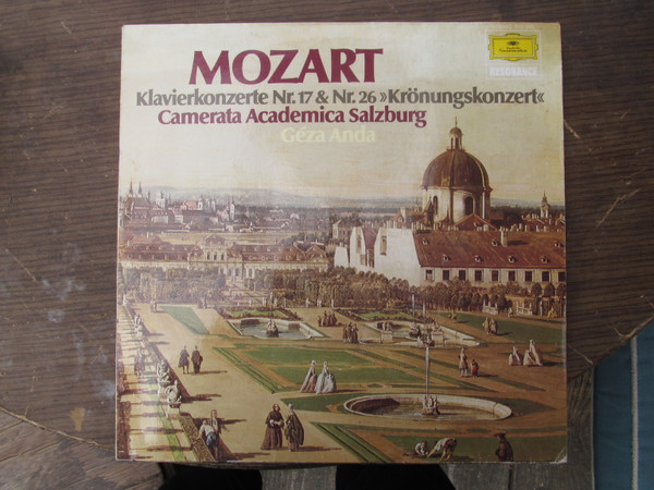 Cover Mozart* - Géza Anda, Camerata Academica Des Salzburger Mozarteums* - Klavierkonzerte Nr. 17 & Nr. 26 >>Krönungskonzert<< (LP) Schallplatten Ankauf