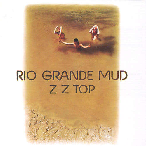 Cover Z Z Top* - Rio Grande Mud (LP, Album, RE) Schallplatten Ankauf