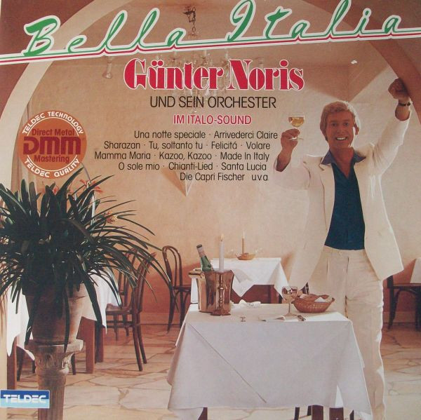 Cover Günter Noris Und Sein Orchester* - Bella Italia (LP) Schallplatten Ankauf