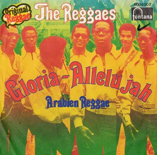 Cover The Reggaes - Gloria-Allelujah / Arabien Reggae (7, Mono) Schallplatten Ankauf