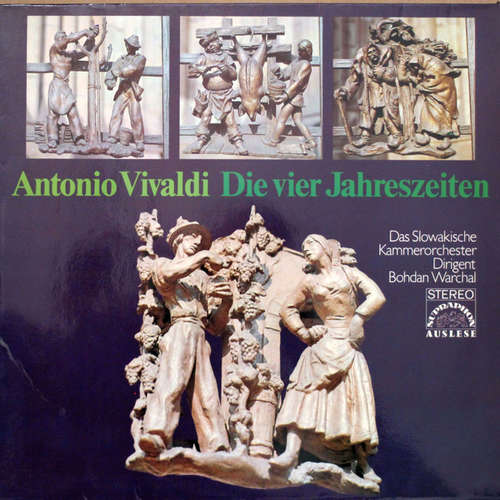 Cover Antonio Vivaldi - Das Slowakische Kammerorchester* , Dirigent Bohdan Warchal - Die Vier Jahreszeiten (LP, Album) Schallplatten Ankauf