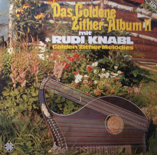 Bild Rudi Knabl - Das Goldene Zither-Album II (2xLP, Comp) Schallplatten Ankauf