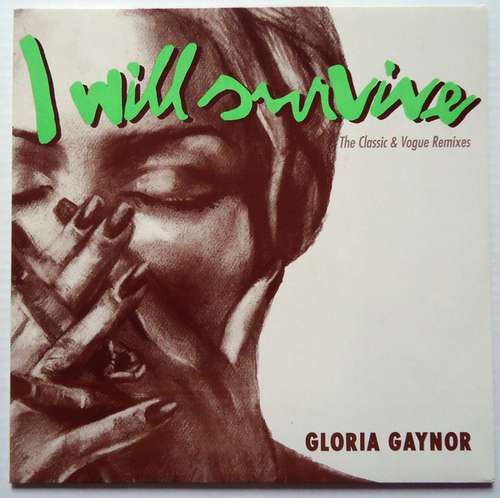 Cover Gloria Gaynor - I Will Survive (The Classic & Vogue Remixes) (12) Schallplatten Ankauf