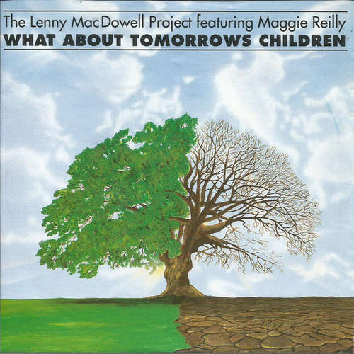 Cover The Lenny MacDowell Project* Feat. Maggie Reilly - What About Tomorrows Children (7, Single) Schallplatten Ankauf