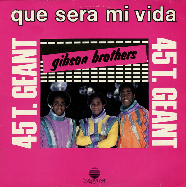 Cover Gibson Brothers - Que Sera Mi Vida (12, Maxi) Schallplatten Ankauf