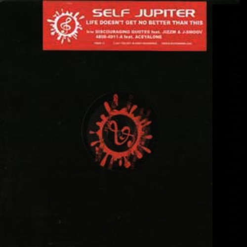 Cover Self Jupiter - Life Doesn't Get No Better Than This (12) Schallplatten Ankauf