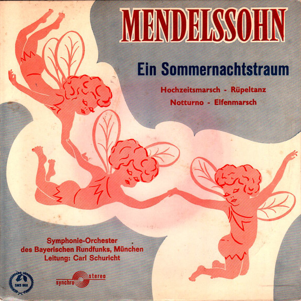 Cover Mendelssohn*, Carl Schuricht, Symphonie-Orchester Des Bayerischen Rundfunks, München* - Ein Sommernachtstraum (7, EP) Schallplatten Ankauf