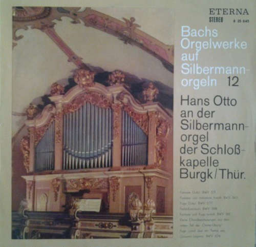 Cover Bach* - Hans Otto - Hans Otto An Der Silbermannorgel Der Schloßkapelle Burgk/Thür. (LP, RP) Schallplatten Ankauf