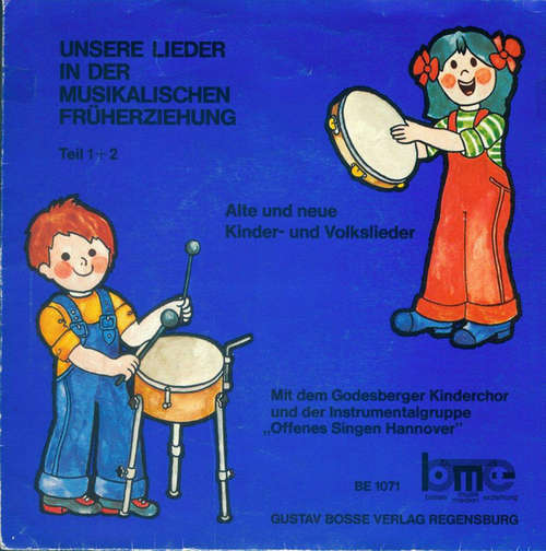 Cover Godesberger Kinderchor und Offenes Singen Hannover - Unsere Lieder In Der Musikalischen Früherziehung (Teil 1 + 2) (7, Album) Schallplatten Ankauf