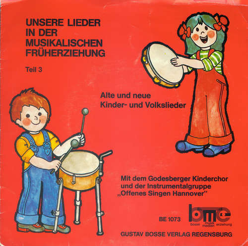 Bild Godesberger Kinderchor und Offenes Singen Hannover - Unsere Lieder In Der Musikalischen Früherziehung (Teil 3) (7, Album) Schallplatten Ankauf