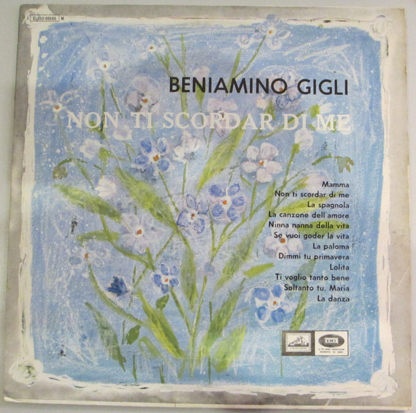 Cover Beniamino Gigli - Non Ti Scordar Di Me (LP, Album) Schallplatten Ankauf