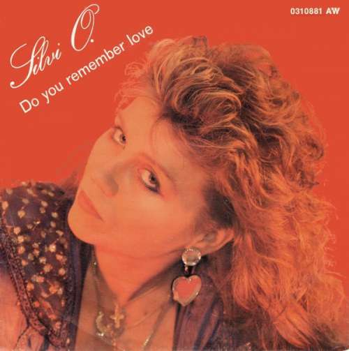 Cover Silvi O. - Do You Remember Love (7, Single) Schallplatten Ankauf