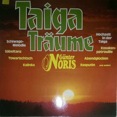Cover Günter Noris - Taiga-Träume (LP, Album) Schallplatten Ankauf