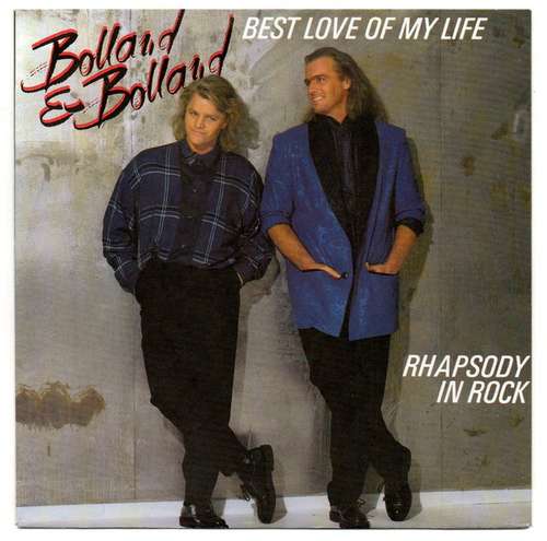 Cover Bolland & Bolland - Best Love Of My Life (7, Single) Schallplatten Ankauf