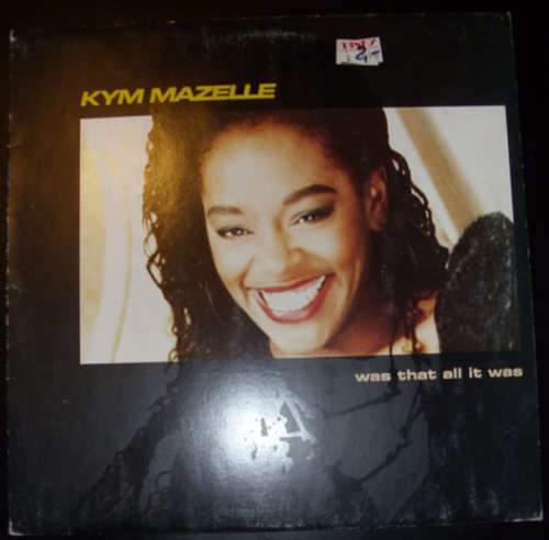 Cover Kym Mazelle - Was That All It Was (12, Maxi) Schallplatten Ankauf