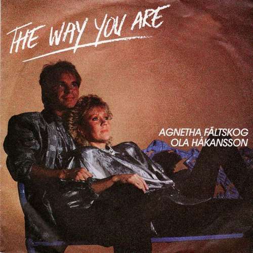 Cover Agnetha Fältskog & Ola Håkansson - The Way You Are (7, Single) Schallplatten Ankauf