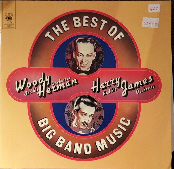 Cover Woody Herman And His Orchestra, Harry James And His Orchestra - The Best Of Big Band Music (2xLP, Comp) Schallplatten Ankauf