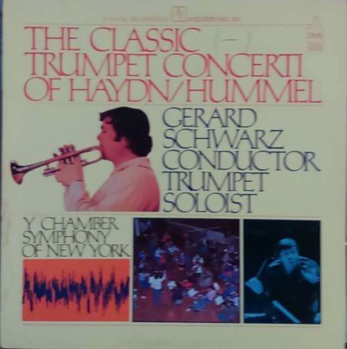 Cover Haydn* / Hummel* - Gerard Schwarz, Y Chamber Symphony Of New York* - The Classic Trumpet Concerti Of Haydn / Hummel (LP, Album) Schallplatten Ankauf