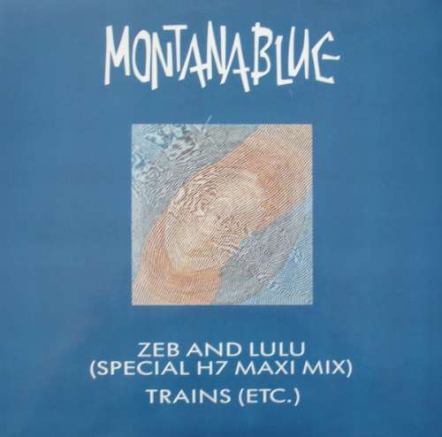 Cover Montanablue - Zeb And Lulu / Trains (12) Schallplatten Ankauf