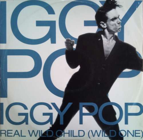Cover Iggy Pop - Real Wild Child (Wild One) (12) Schallplatten Ankauf