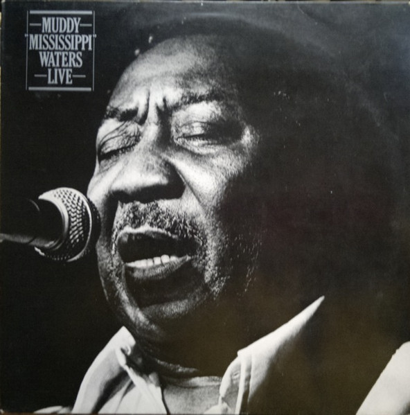 Cover Muddy Waters - Muddy Mississippi Waters Live (LP, Album) Schallplatten Ankauf