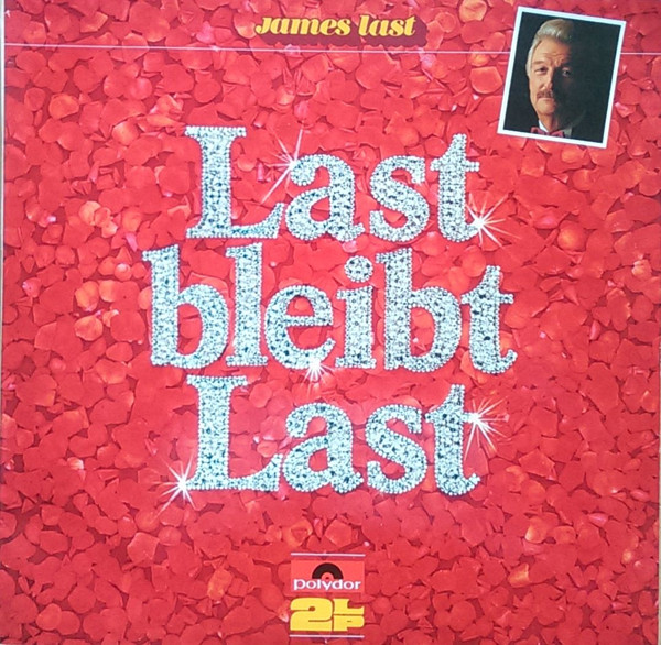 Cover James Last - Last Bleibt Last (2xLP, Comp, Club, P/Mixed, RE) Schallplatten Ankauf