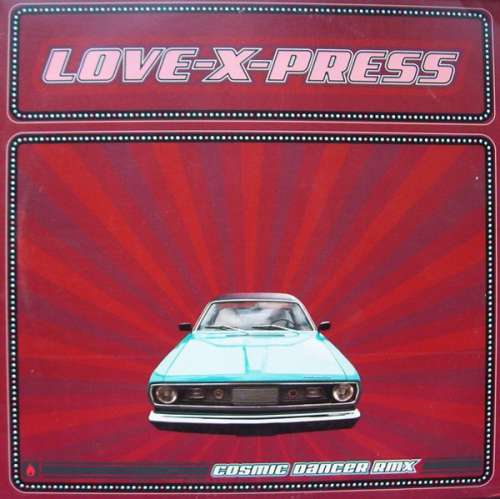 Cover Love-X-Press* - Cosmic Dancer (Remix) (12) Schallplatten Ankauf