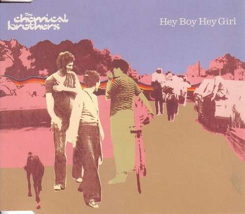 Cover The Chemical Brothers - Hey Boy Hey Girl (CD, Single) Schallplatten Ankauf