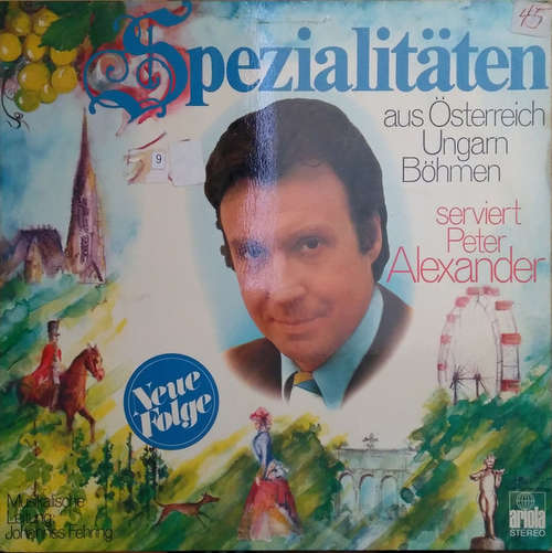 Cover Peter Alexander - Spezialitäten Aus Österreich, Ungarn, Böhmen Serviert Von Peter Alexander (LP, Album, Club) Schallplatten Ankauf