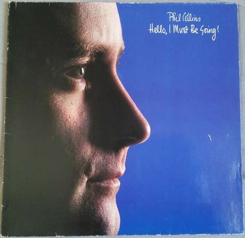 Cover Phil Collins - Hello, I Must Be Going! (LP, Album, Gat) Schallplatten Ankauf