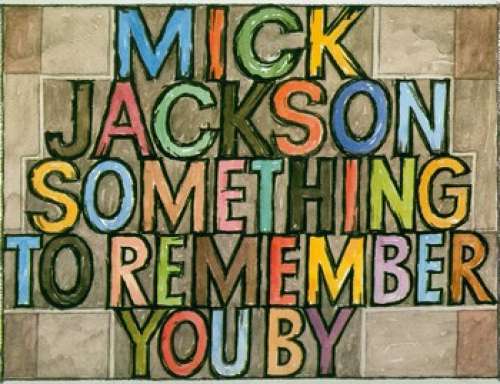 Bild Mick Jackson - Something To Remember You By (12) Schallplatten Ankauf