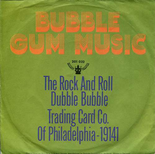 Cover The Rock And Roll Dubble Bubble Trading Card Co. Of Philadelphia - 19141* - Bubble Gum Music / On A Summer Night (7, Single) Schallplatten Ankauf