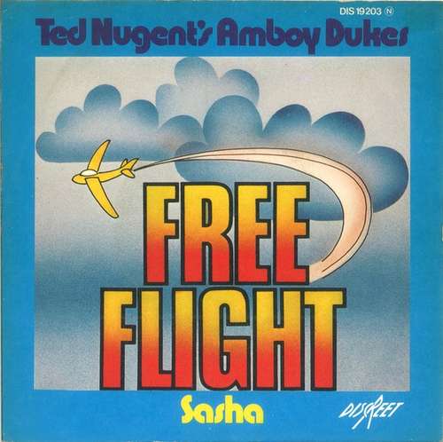 Cover Ted Nugent's Amboy Dukes* - Free Flight / Sasha (7, Single) Schallplatten Ankauf