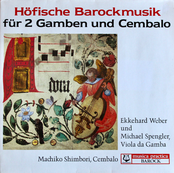 Cover Ekkehard Weber, Michael Spengler, Machiko Shimbori - Höfische Barockmusik Für 2 Gamben Und Cembalo (LP, Gat) Schallplatten Ankauf