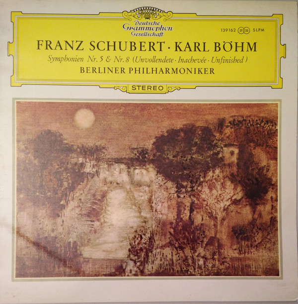Cover Franz Schubert • Karl Böhm, Berliner Philharmoniker - Symphonien Nr. 5 & Nr. 8 (Unvollendete · Inachevée · Unfinished) (LP) Schallplatten Ankauf