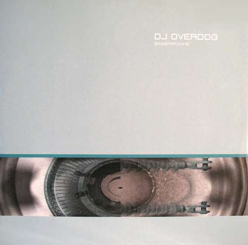 Cover DJ Overdog - Bassmachine (12) Schallplatten Ankauf