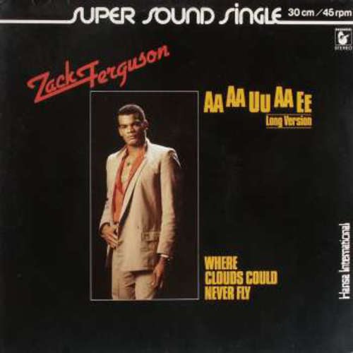 Cover Zack Ferguson - Aa Aa Uu Ae Ee (Long Version) / Where Clouds Could Never Fly (12, Single) Schallplatten Ankauf