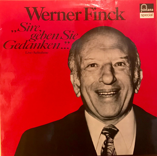 Cover Werner Finck - Sire, Geben Sie Gedanken... (LP) Schallplatten Ankauf