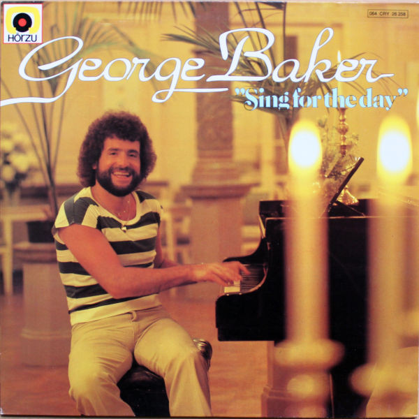 Bild George Baker - Sing For The Day (LP) Schallplatten Ankauf