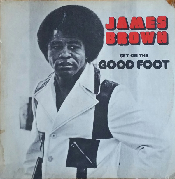 Cover James Brown - Get On The Good Foot (2xLP, Album, Mon) Schallplatten Ankauf