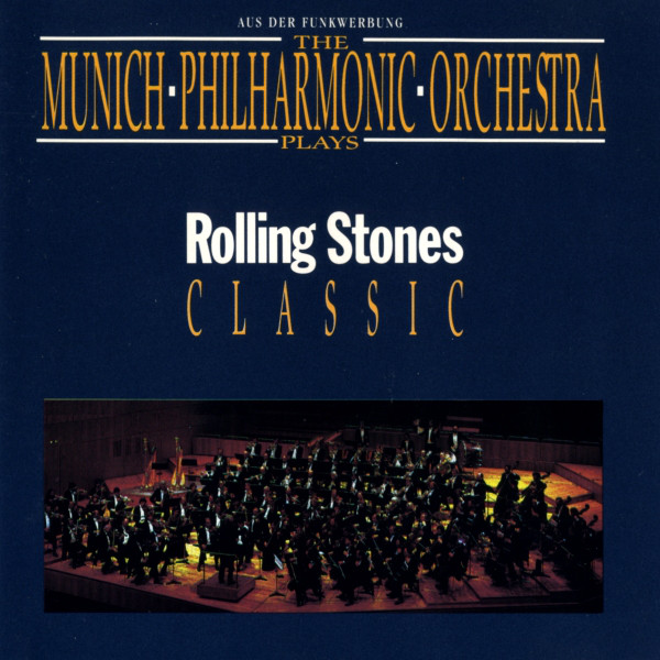 Cover The Munich Philharmonic Orchestra* - Rolling Stones Classic (CD, Album) Schallplatten Ankauf