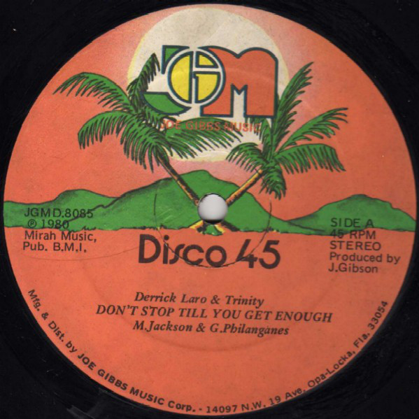 Cover Derrick Laro* & Trinity (4) / Joe Gibbs & The Professionals - Don't Stop Till You Get Enough / And Even Then Keep Going (12) Schallplatten Ankauf