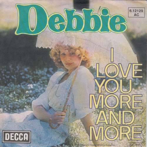 Bild Debbie (6) - I Love You More And More (7, Single) Schallplatten Ankauf