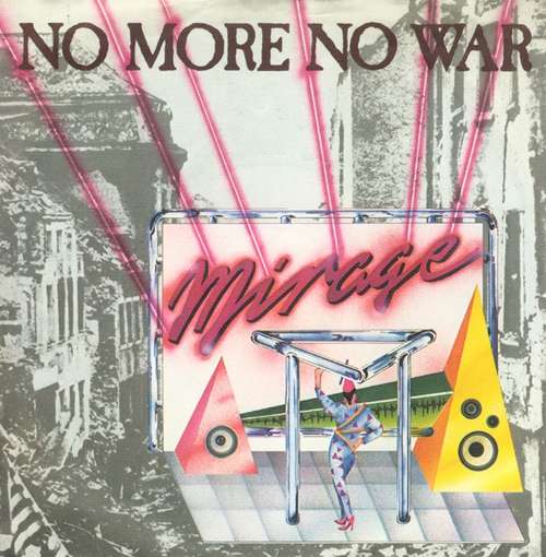 Cover Mirage (7) - No More No War (7, Single) Schallplatten Ankauf