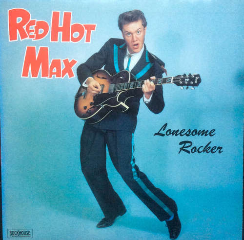 Cover Red Hot Max & Cats - Lonesome Rocker (LP, Album) Schallplatten Ankauf