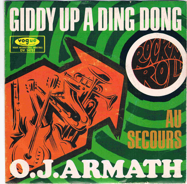Cover O.J.Armath* - Giddy Up A Ding Dong / Au Secours (7, Single) Schallplatten Ankauf