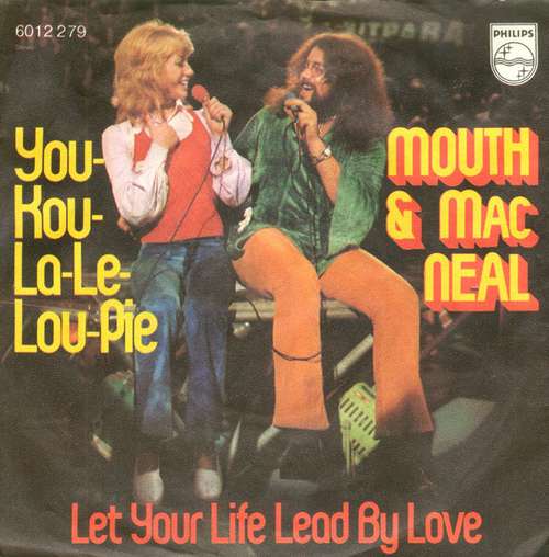 Cover Mouth & MacNeal - You-Kou-La-Le-Lou-Pie / Let Your Life Lead By Love (7, Single) Schallplatten Ankauf