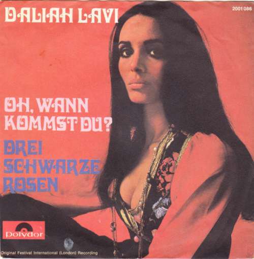 Bild Daliah Lavi - Oh, Wann Kommst Du? / Drei Schwarze Rosen (7, Single) Schallplatten Ankauf