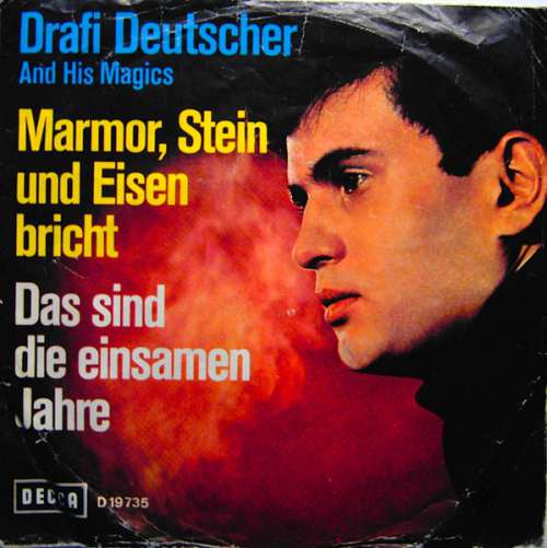 Cover Drafi Deutscher And His Magics - Marmor, Stein Und Eisen Bricht / Das Sind Die Einsamen Jahre (7, Single, DGG) Schallplatten Ankauf